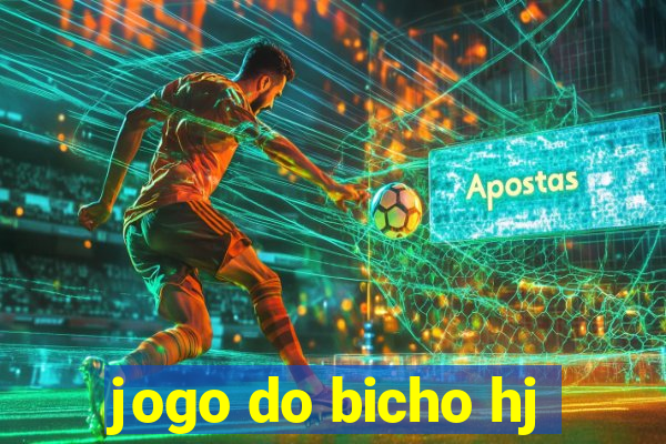 jogo do bicho hj